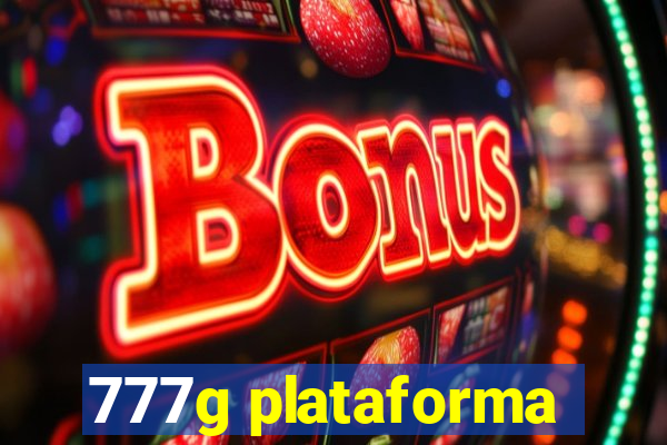 777g plataforma